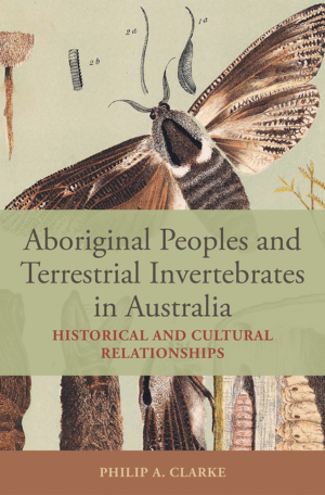 Aboriginal Peoples and Terrestrial Invertebrates in Australia