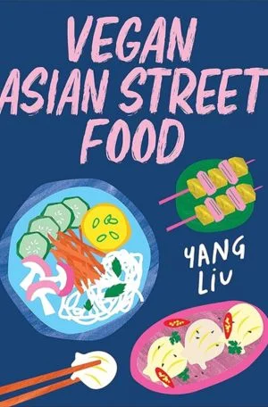 Vegan Asian Street Food