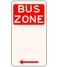 Bus Zone sign with red arrow pointing left.