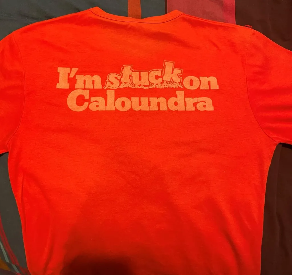 Anro Asia T-shirt: Here's the backside featuring the tagline "I'm stuck on Caloundra"