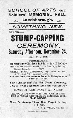 Landsborough School of Arts and Soldiers Memorial Hall stump capping ceremony flyer, 24 November, 1923.
The stump capping ceremony was opened by R. J. Warren who succeeded in selling the stumps to the highest bidders who then donated the stumps to the hall funds. A concert and dance where over two hundred and sixty people attended was a great success.