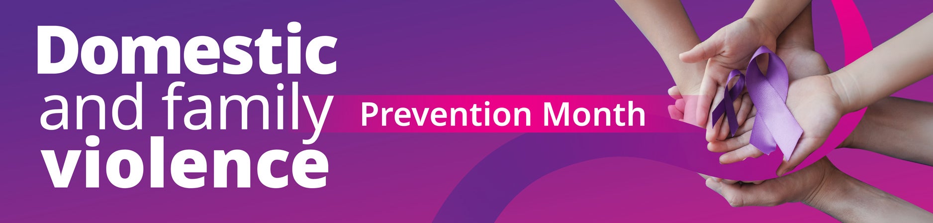 Domestic and Family Violence Prevention Month