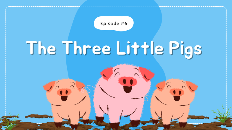 The Three Little Pigs