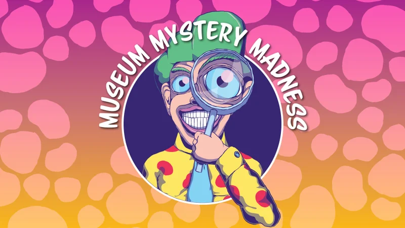 Museum Mystery Madness