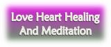 LoveHeart Healing & Meditation Yoga