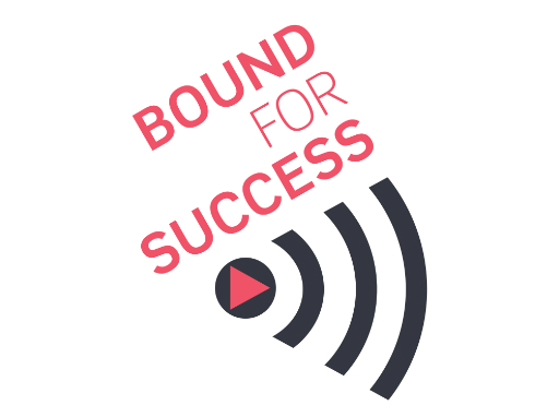 Bound for success - season 1